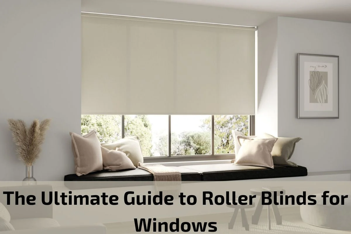 Roller Blinds for Windows